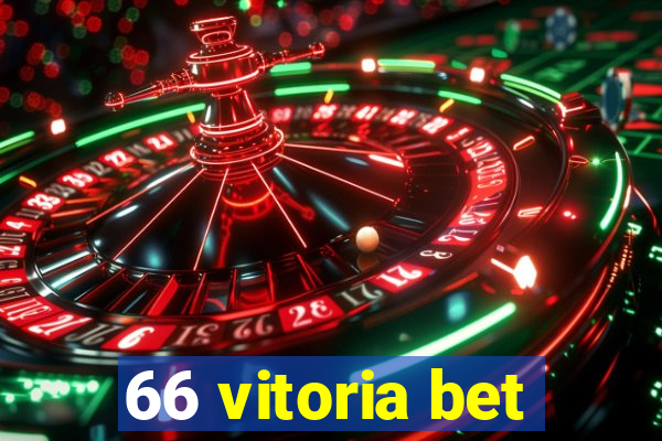 66 vitoria bet